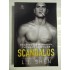    SCANDALOS  Pacatosii din orasul tuturor sfintilor (roman)  vol.3  -  L. J. SHEN  